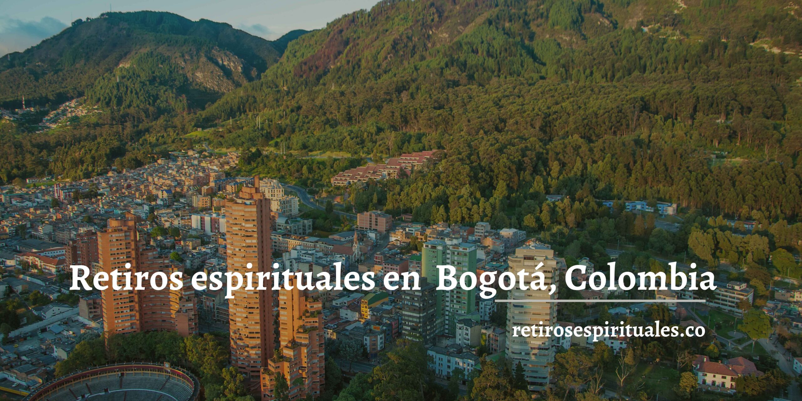 Retiros espirituales en Bogotá